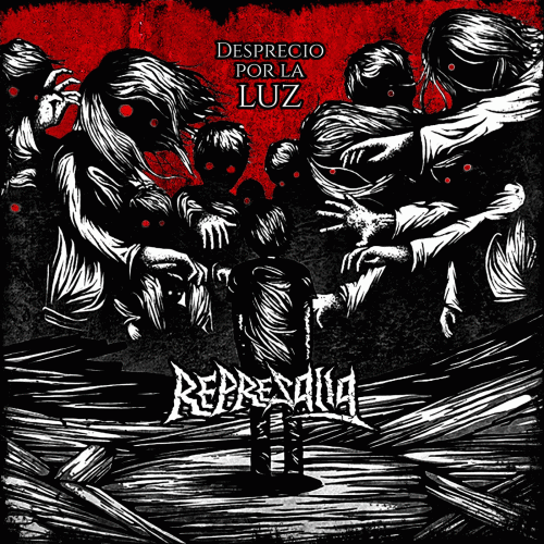 Represalia : Desprecio por la Luz